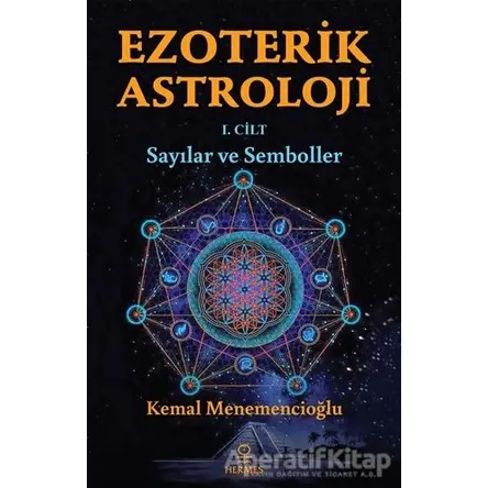 Ezoterik Astroloji 1. Cilt - Kemal Menemencioğlu - Hermes Yayınları