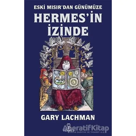 Hermes’in İzinde - Gary Lachman - Hermes Yayınları