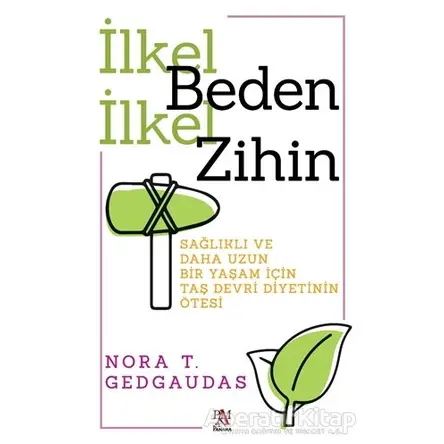 İlkel Beden İlkel Zihin - Nora T. Gedgaudas - Panama Yayıncılık