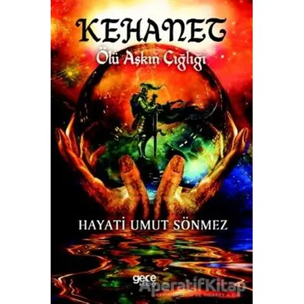 Kehanet - Hayati Umut Sönmez - Gece Kitaplığı