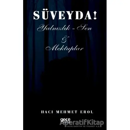 Süveyda - Hacı Mehmet Erol - Gece Kitaplığı
