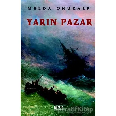 Yarın Pazar - Melda Onuralp - Gece Kitaplığı