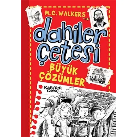 Dahiler Çetesi - Büyük Çözümler - M. C. Walkers - Kariyer Yayınları