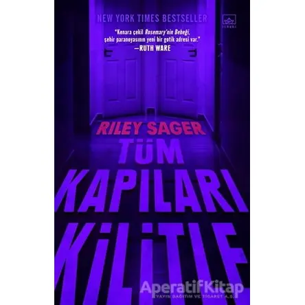 Tüm Kapıları Kilitle - Riley Sager - İthaki Yayınları
