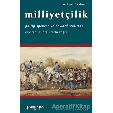 Milliyetçilik - Philip Spencer - Yeni İnsan Yayınevi