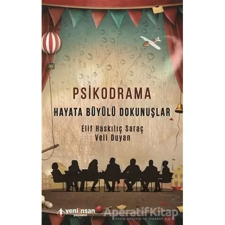 Psikodrama - Veli Duyan - Yeni İnsan Yayınevi