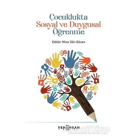 Çocuklukta Sosyal ve Duygusal Öğrenme - Beyhan Ataş - Yeni İnsan Yayınevi