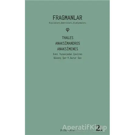 Fragmanlar - Thales Anaksimandros - Anaksimenes - Miletli Anaksimenes - Pinhan Yayıncılık