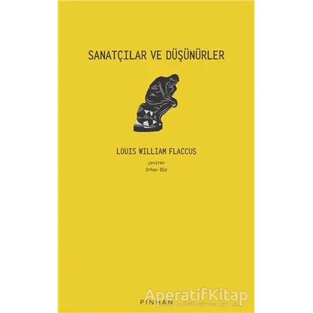 Sanatçılar ve Düşünürler - Louis William Flaccus - Pinhan Yayıncılık