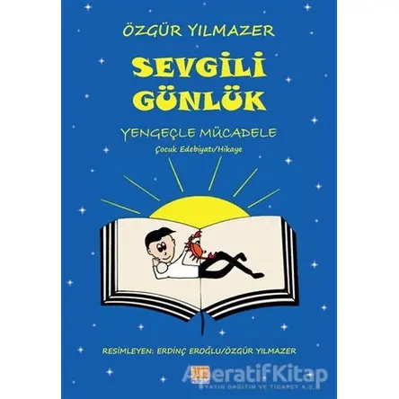 Sevgili Günlük - Özgür Yılmazer - Tunç Yayıncılık
