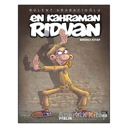 En Kahraman Rıdvan Cilt 1 - Pislik - Bülent Arabacıoğlu - Marmara Çizgi