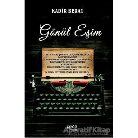 Gönül Eşim - Kadir Berat - Gece Kitaplığı