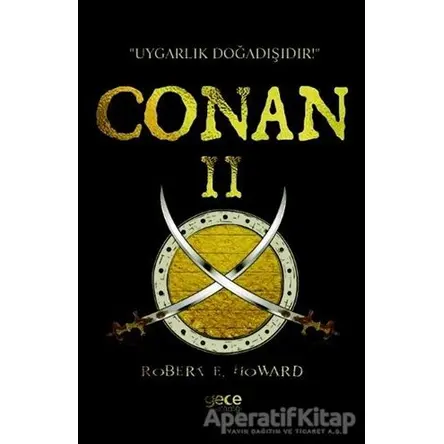 Conan 2 - Robert E. Howard - Gece Kitaplığı