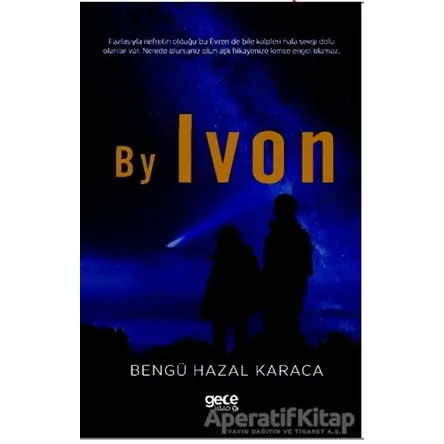 By Ivon - Bengü Hazal Karaca - Gece Kitaplığı