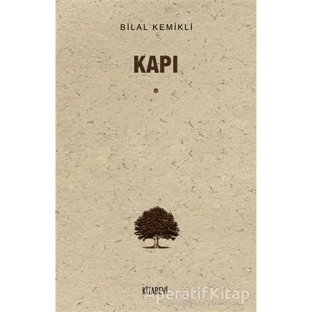 Kapı - Bilal Kemikli - Kitabevi Yayınları