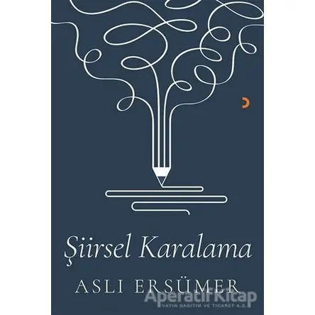 Şiirsel Karalama - Aslı Ersümer - Cinius Yayınları