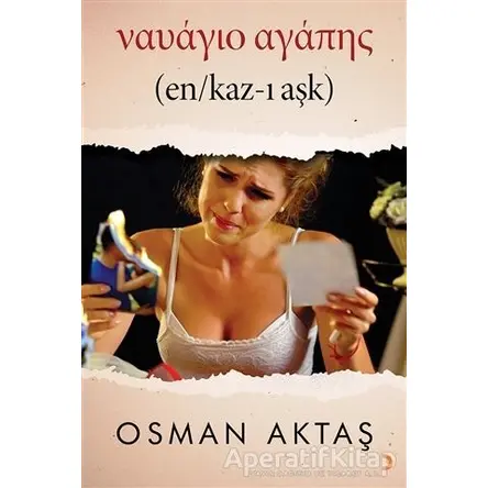 Enkaz-ı Aşk - Osman Aktaş - Cinius Yayınları