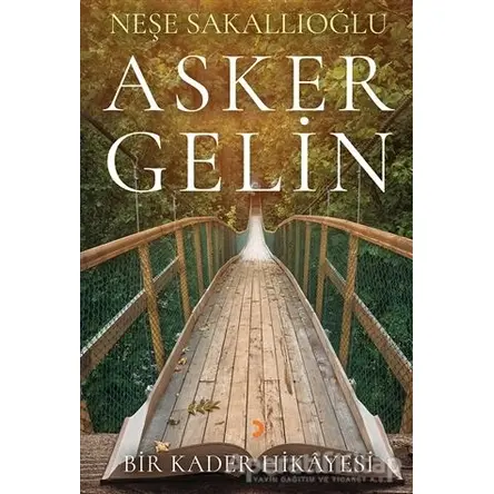 Asker Gelin - Neşe Sakallıoğlu - Cinius Yayınları