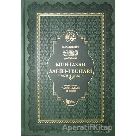 Muhtasar Sahih-i Buhari (Termo Deri Cilt - Şamua) - İmam Zebidi - Beka Yayınları