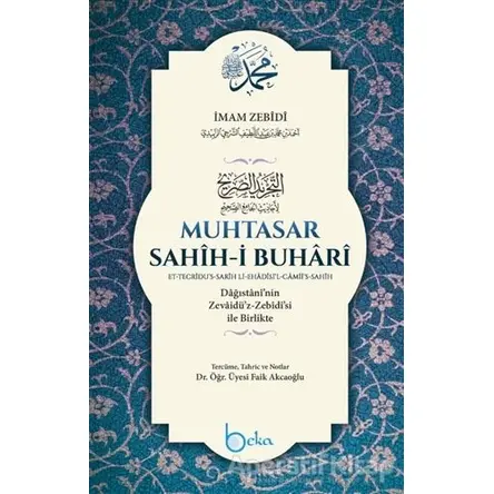 Muhtasar Sahih-i Buhari - İmam Zebidi - Beka Yayınları