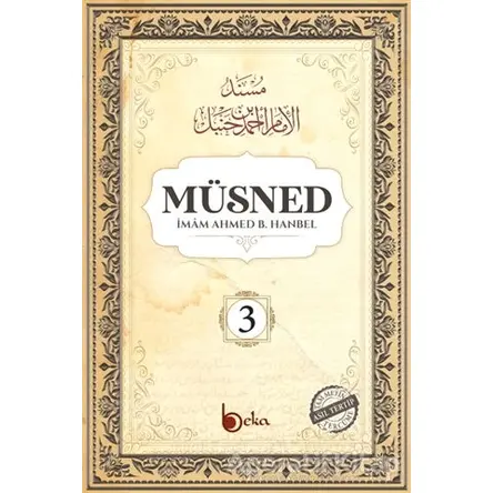 Müsned (3. Cilt - Arapça Metinli) - İmam Ahmed B. Hanbel - Beka Yayınları