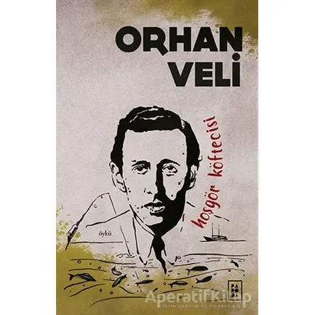 Hoşgör Köftecisi - Orhan Veli Kanık - Parodi Yayınları