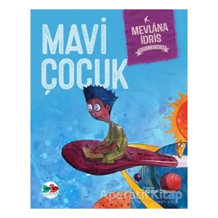 Mavi Çocuk - Mevlana İdris - Vak Vak Yayınları