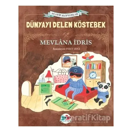 Dünyayı Delen Köstebek - Mevlana İdris - Vak Vak Yayınları