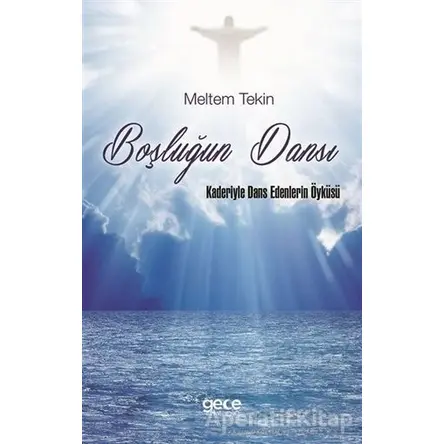 Boşluğun Dansı - Meltem Tekin - Gece Kitaplığı