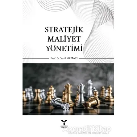 Stratejik Maliyet Yönetimi - Vasfi Haftacı - Umuttepe Yayınları