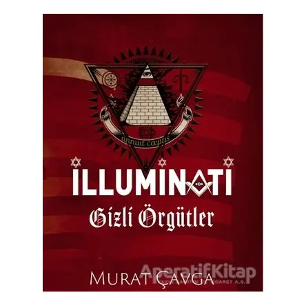 İlluminati Gizli Örgütler - Murat Çavga - Puslu Yayıncılık
