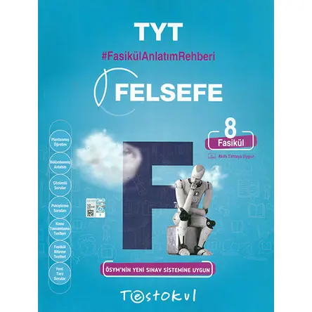 TYT Felsefe Fasikül Anlatım Rehberi Test Okul