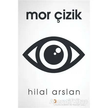 Mor Çizik - Hilal Arslan - Cinius Yayınları