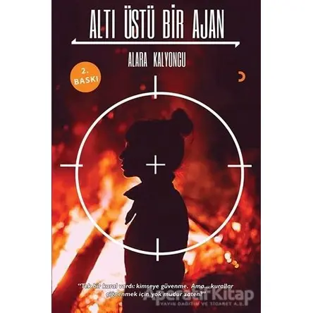Altı Üstü Bir Ajan - Alara Kalyoncu - Cinius Yayınları