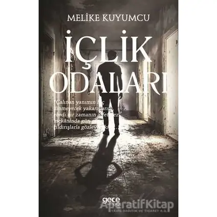 İçlik Odaları - Melike Kuyumcu - Gece Kitaplığı