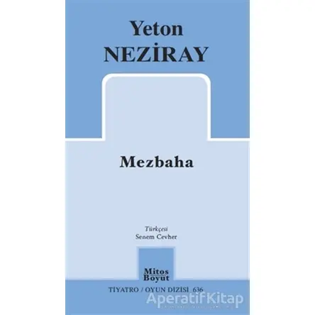 Mezbaha - Yeton Neziray - Mitos Boyut Yayınları