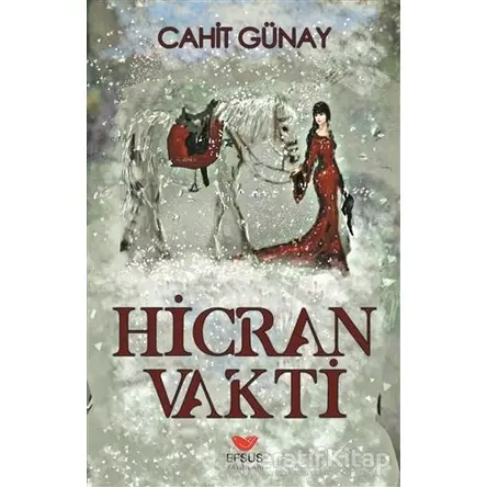 Hicran Vakti - Cahit Günay - Efsus Yayınları