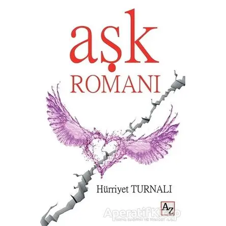 Aşk Romanı - Hürriyet Turnalı - Az Kitap