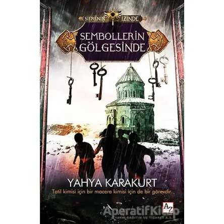 Şifrenin İzinde - Sembollerin Gölgesinde - Yahya Karakurt - Az Kitap
