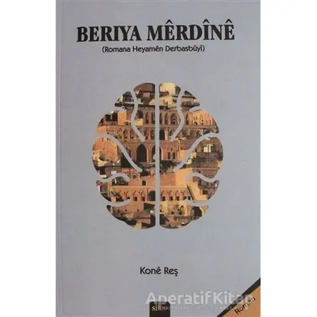 Beriya Merdine - Kone Reş - Sitav Yayınevi