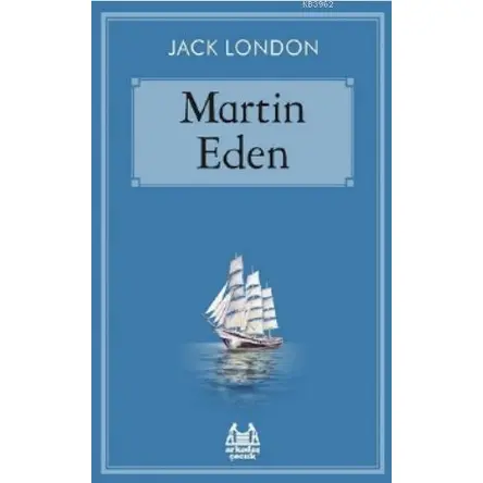 Martin Eden - Jack London - Arkadaş Yayınları