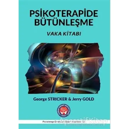 Vaka Kitabı - Psikoterapide Bütünleşme - George Stricker - Psikoterapi Enstitüsü