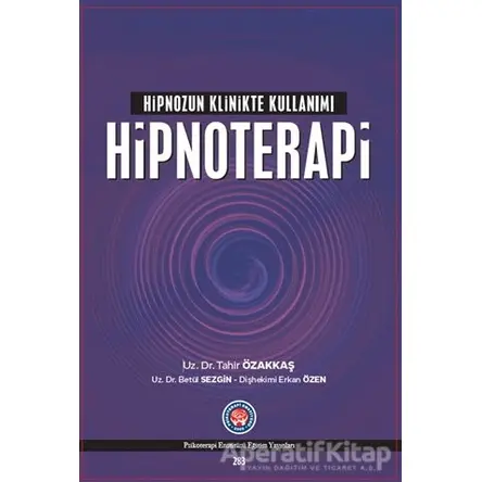 Hipnozun Klinikte Kullanımı : Hipnoterapi - Betül Sezgin - Psikoterapi Enstitüsü