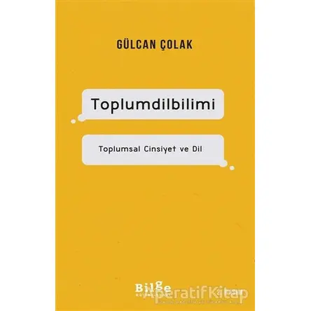 Toplumdilbilimi - Gülcan Çolak - Bilge Kültür Sanat