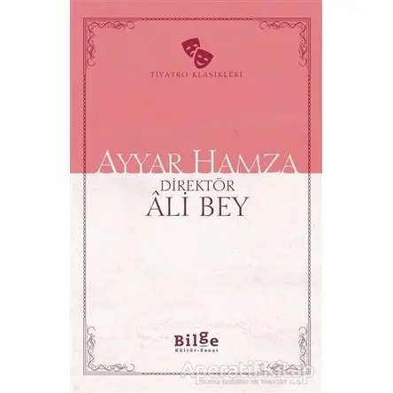 Ayyar Hamza - Ali Bey - Bilge Kültür Sanat