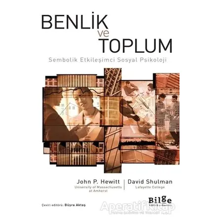 Benlik ve Toplum - David Shulman - Bilge Kültür Sanat