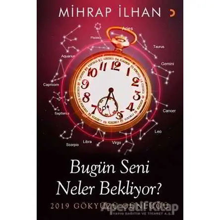 Bugün Seni Neler Bekliyor? - Mihrap İlhan - Cinius Yayınları
