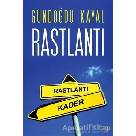 Rastlantı - Gündoğdu Kayal - Cinius Yayınları