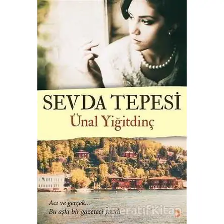Sevda Tepesi - Ünal Yiğitdinç - Cinius Yayınları