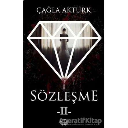 Sözleşme 2 (Ciltsiz) - Çağla Aktürk - Agapi Yayınları